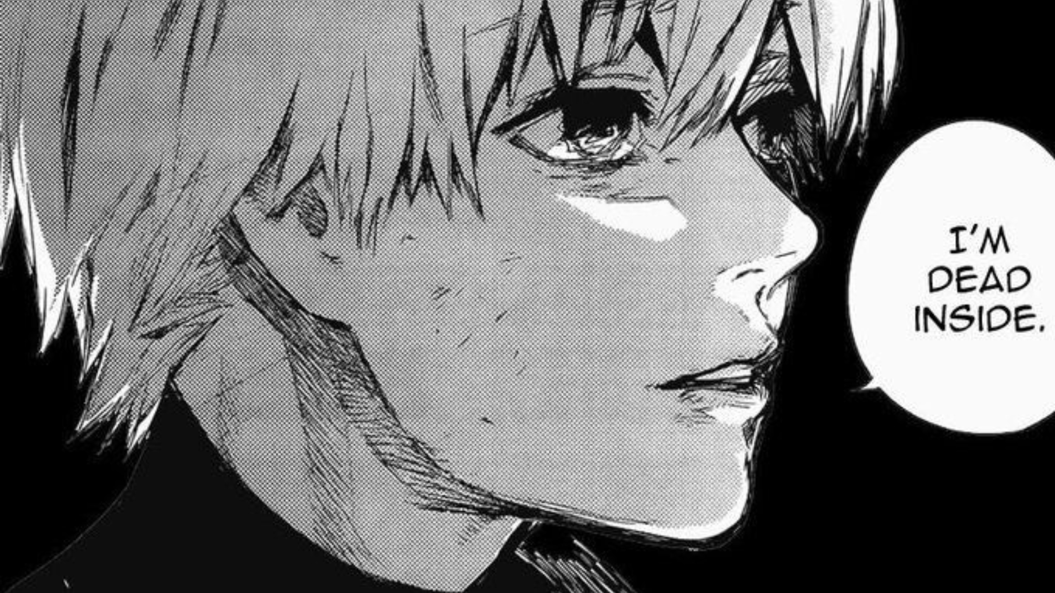 I am dead inside ( Tokyo Ghoul) – I am dead inside ( Tokyo Ghoul) –